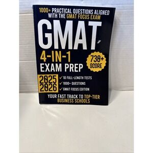 GMAT 4-IN-1 Focus Exam Prep 2025 2026,‎ Fast Track To Top-Tier Business Schools